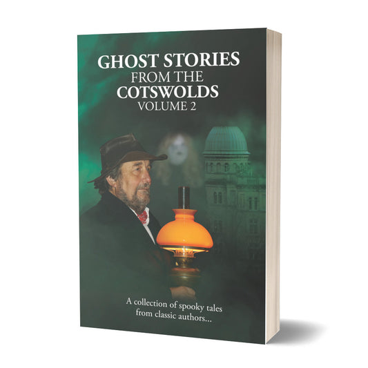 Ghost Stories from the Cotswolds Volume 2 Paperback